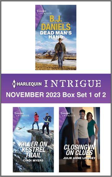 Harlequin Intrigue November 2023 - Box Set 1 of 2 - B.J. Daniels - Cindi Myers - Julie Anne Lindsey