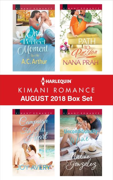 Harlequin Kimani Romance August 2018 Box Set - A.C. Arthur - Joy Avery - Nadine Gonzalez - Nana Prah