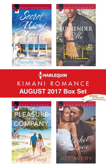 Harlequin Kimani Romance August 2017 Box Set - Donna Hill - Joy Avery - Lindsay Evans - Pamela Yaye