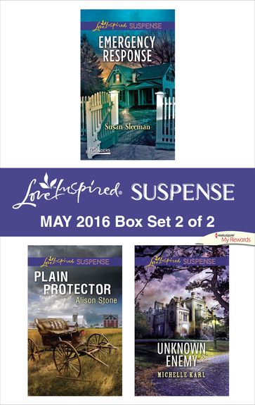 Harlequin Love Inspired Suspense May 2016 - Box Set 2 of 2 - Alison Stone - Michelle Karl - Susan Sleeman