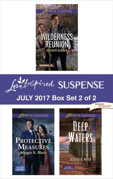 Harlequin Love Inspired Suspense July 2017 - Box Set 2 of 2 - Elizabeth Goddard - Jessica R. Patch - Maggie K. Black