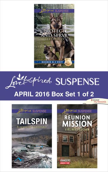 Harlequin Love Inspired Suspense April 2016 - Box Set 1 of 2 - Elizabeth Goddard - Terri Reed - Virginia Vaughan
