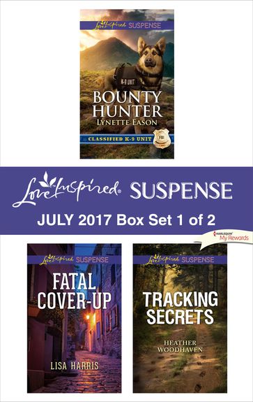 Harlequin Love Inspired Suspense July 2017 - Box Set 1 of 2 - Heather Woodhaven - Lisa Harris - Lynette Eason