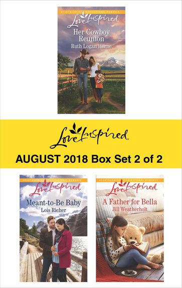 Harlequin Love Inspired August 2018 - Box Set 2 of 2 - Jill Weatherholt - Lois Richer - Ruth Logan Herne