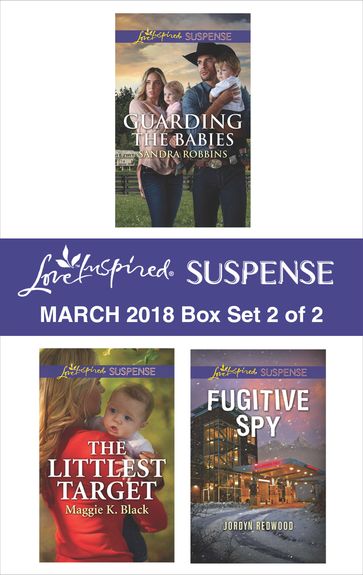 Harlequin Love Inspired Suspense March 2018 - Box Set 2 of 2 - Jordyn Redwood - Maggie K. Black - Sandra Robbins