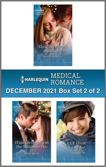 Harlequin Medical Romance December 2021 - Box Set 2 of 2 - Alison Roberts - Becky Wicks - Louisa Heaton
