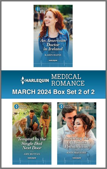 Harlequin Medical Romance March 2024  Box Set 2 of 2 - Karin Baine - Amy Ruttan - Kate MacGuire