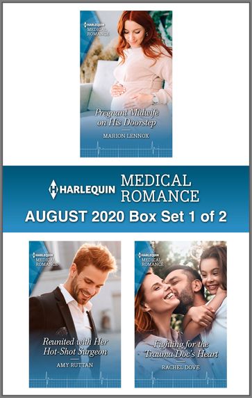 Harlequin Medical Romance August 2020 - Box Set 1 of 2 - Marion Lennox - Amy Ruttan - Rachel Dove