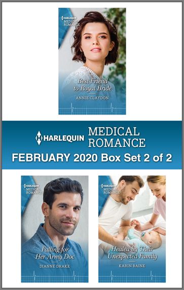 Harlequin Medical Romance February 2020 - Box Set 2 of 2 - Annie Claydon - Dianne Drake - Karin Baine