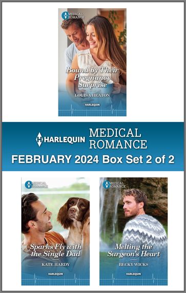 Harlequin Medical Romance February 2024 - Box Set 2 of 2 - Louisa Heaton - Kate Hardy - Becky Wicks