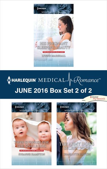 Harlequin Medical Romance June 2016 - Box Set 2 of 2 - Lynne Marshall - Susanne Hampton - Charlotte Hawkes
