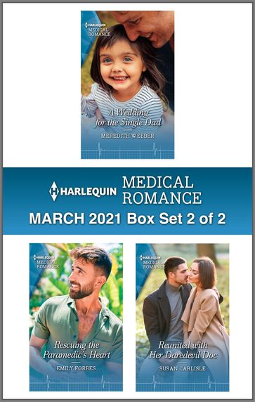 Harlequin Medical Romance March 2021 - Box Set 2 of 2 - Meredith Webber - Emily Forbes - Susan Carlisle