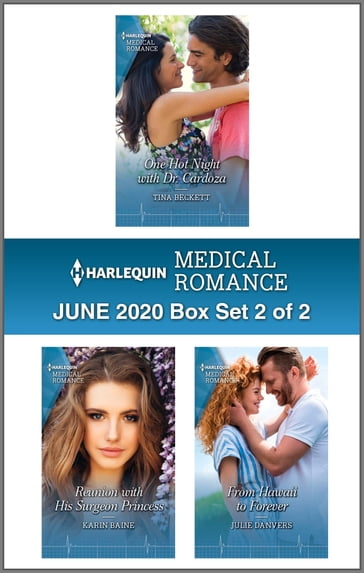 Harlequin Medical Romance June 2020 - Box Set 2 of 2 - Julie Danvers - Karin Baine - Tina Beckett