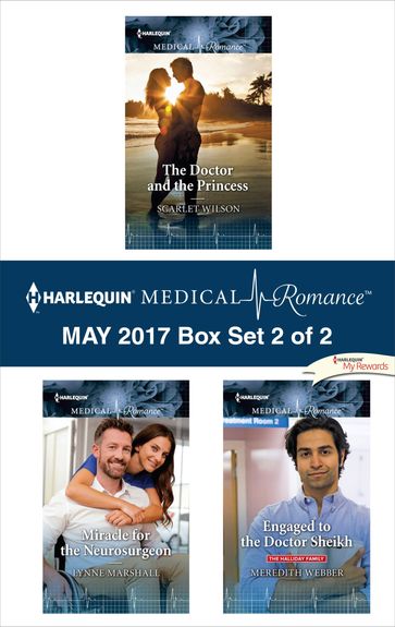 Harlequin Medical Romance May 2017 - Box Set 2 of 2 - Scarlet Wilson - Lynne Marshall - Meredith Webber