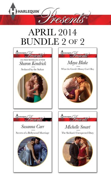 Harlequin Presents April 2014 - Bundle 2 of 2 - Maya Blake - Michelle Smart - Sharon Kendrick - Susanna Carr