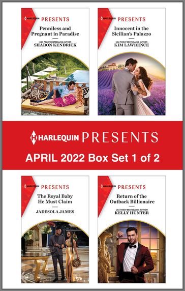 Harlequin Presents April 2022 - Box Set 1 of 2 - Sharon Kendrick - Jadesola James - Lawrence Kim - Kelly Hunter