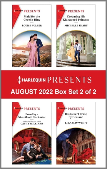 Harlequin Presents August 2022 - Box Set 2 of 2 - Louise Fuller - Cathy Williams - Michelle Smart - Lela May Wight