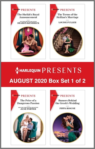 Harlequin Presents - August 2020 - Box Set 1 of 2 - Sharon Kendrick - Jane Porter - Louise Fuller - Pippa Roscoe