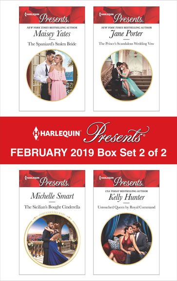 Harlequin Presents - February 2019 - Box Set 2 of 2 - Jane Porter - Kelly Hunter - Maisey Yates - Michelle Smart