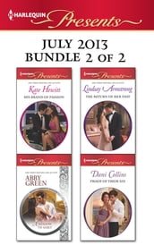 Harlequin Presents July 2013 - Bundle 2 of 2