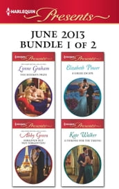 Harlequin Presents June 2013 - Bundle 1 of 2