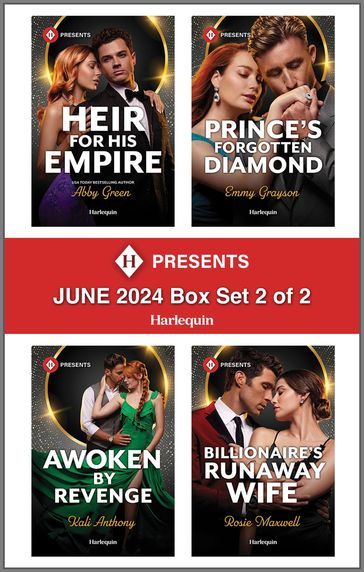 Harlequin Presents June 2024 - Box Set 2 of 2 - Abby Green - Emmy Grayson - Kali Anthony - Rosie Maxwell