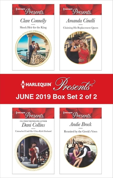 Harlequin Presents - June 2019 - Box Set 2 of 2 - Clare Connelly - Dani Collins - Amanda Cinelli - Andie Brock