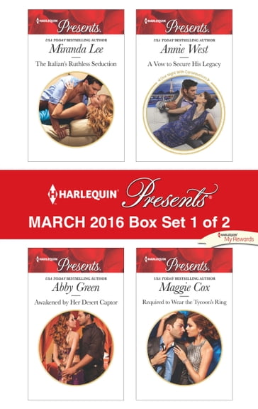 Harlequin Presents March 2016 - Box Set 1 of 2 - Abby Green - Annie West - Maggie Cox - Miranda Lee