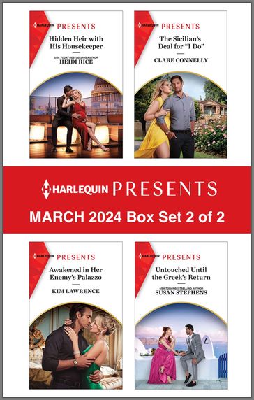 Harlequin Presents March 2024 - Box Set 2 of 2 - Heidi Rice - Clare Connelly - Lawrence Kim - Susan Stephens