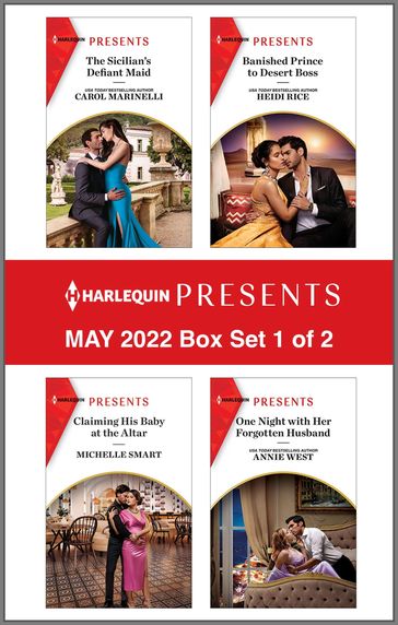 Harlequin Presents May 2022 - Box Set 1 of 2 - Michelle Smart - Heidi Rice - Annie West - Carol Marinelli