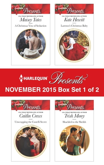 Harlequin Presents November 2015 - Box Set 1 of 2 - Caitlin Crews - Kate Hewitt - Maisey Yates - Trish Morey