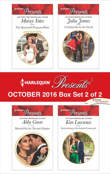 Harlequin Presents October 2016 - Box Set 2 of 2 - Abby Green - Julia James - Lawrence Kim - Maisey Yates