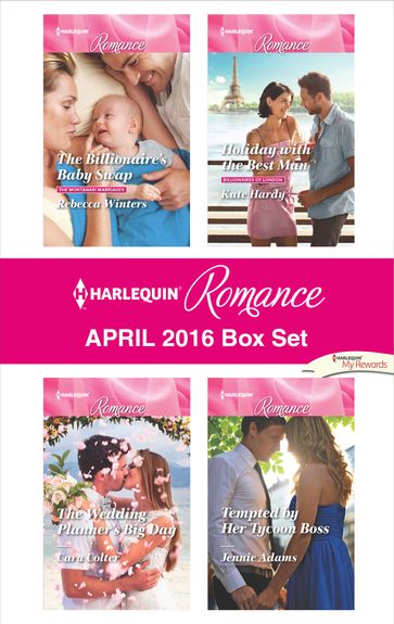 Harlequin Romance April 2016 Box Set - Rebecca Winters - Jennie Adams - Cara Colter - Kate Hardy