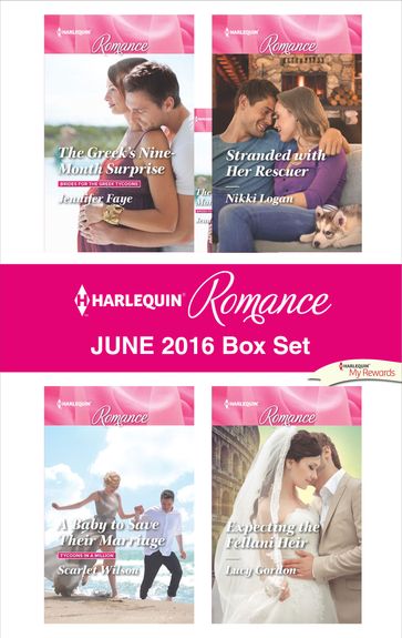 Harlequin Romance June 2016 Box Set - Jennifer Faye - Scarlet Wilson - Nikki Logan - Lucy Gordon