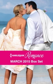 Harlequin Romance March 2015 Box Set