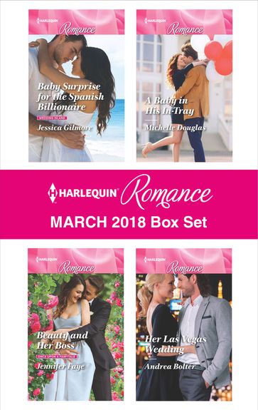 Harlequin Romance March 2018 Box Set - Andrea Bolter - Jennifer Faye - Jessica Gilmore - Michelle Douglas