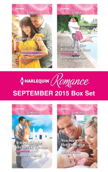Harlequin Romance September 2015 Box Set - Barbara Wallace - Ellie Darkins - Michelle Douglas - Rebecca Winters