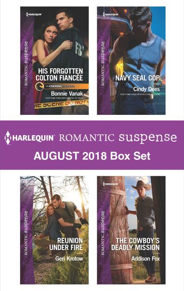 Harlequin Romantic Suspense August 2018 Box Set - Addison Fox - Bonnie Vanak - Cindy Dees - Geri Krotow