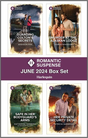 Harlequin Romantic Suspense June 2024 - Box Set - Addison Fox - Karen Whiddon - Katherine Garbera - Patricia Sargeant