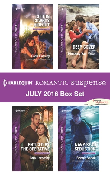 Harlequin Romantic Suspense July 2016 Box Set - Bonnie Vanak - Carla Cassidy - Kimberly Van Meter - Lara Lacombe