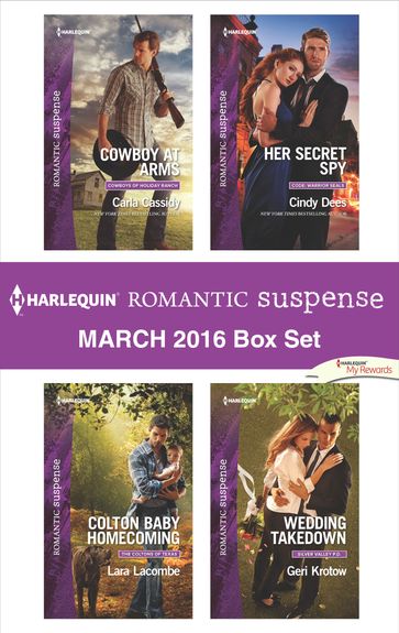 Harlequin Romantic Suspense March 2016 Box Set - Carla Cassidy - Cindy Dees - Geri Krotow - Lara Lacombe