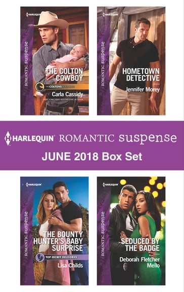 Harlequin Romantic Suspense June 2018 Box Set - Carla Cassidy - Deborah Fletcher Mello - Jennifer Morey - Lisa Childs
