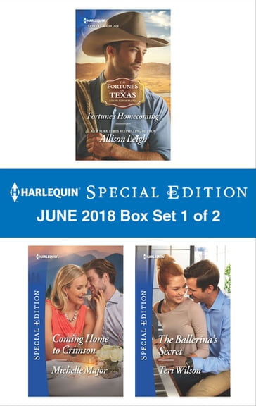 Harlequin Special Edition June 2018 Box Set - Book 1 of 2 - Allison Leigh - Michelle Major - Teri Wilson