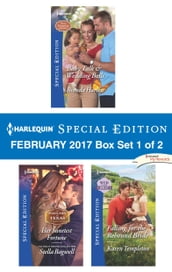 Harlequin Special Edition February 2017 Box Set 1 of 2