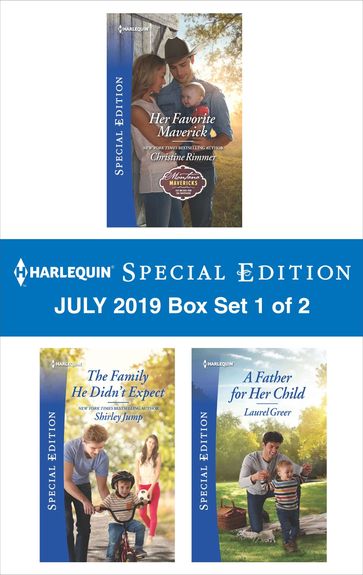 Harlequin Special Edition July 2019 - Box Set 1 of 2 - Christine Rimmer - Shirley Jump - Laurel Greer