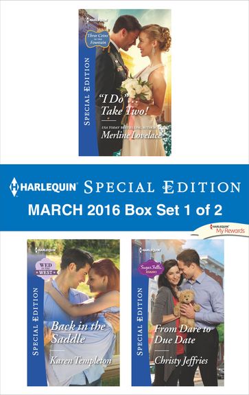 Harlequin Special Edition March 2016 Box Set 1 of 2 - Merline Lovelace - Karen Templeton - Christy Jeffries