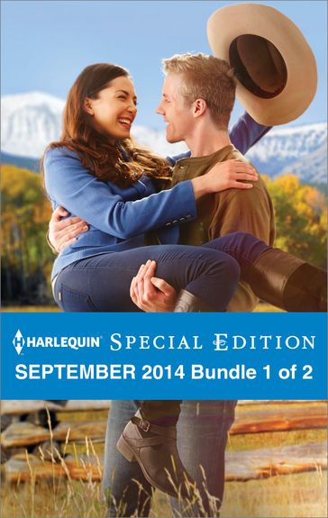 Harlequin Special Edition September 2014 - Bundle 1 of 2 - Leanne Banks - Karen Rose Smith - Helen Lacey
