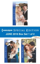 Harlequin Special Edition June 2016 - Box Set 1 of 2