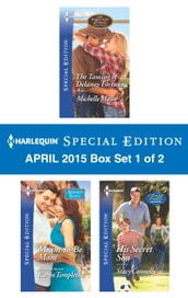 Harlequin Special Edition April 2015 - Box Set 1 of 2