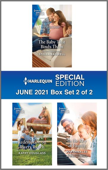 Harlequin Special Edition June 2021 - Box Set 2 of 2 - Stella Bagwell - Kathy Douglass - Makenna Lee